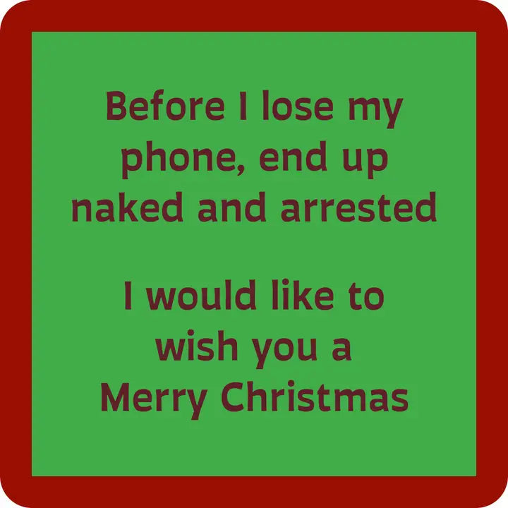 "Naked & Arrested Christmas" Coaster