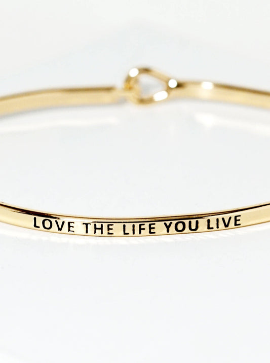 "Love The Life You Live" Engraved Gold Inspirational Bangle Bracelet