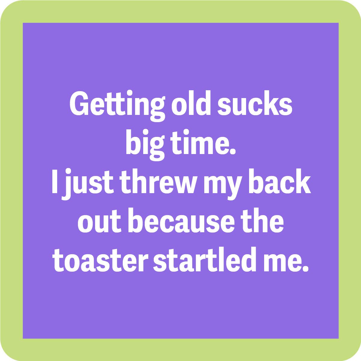 Threw out Back Coaster