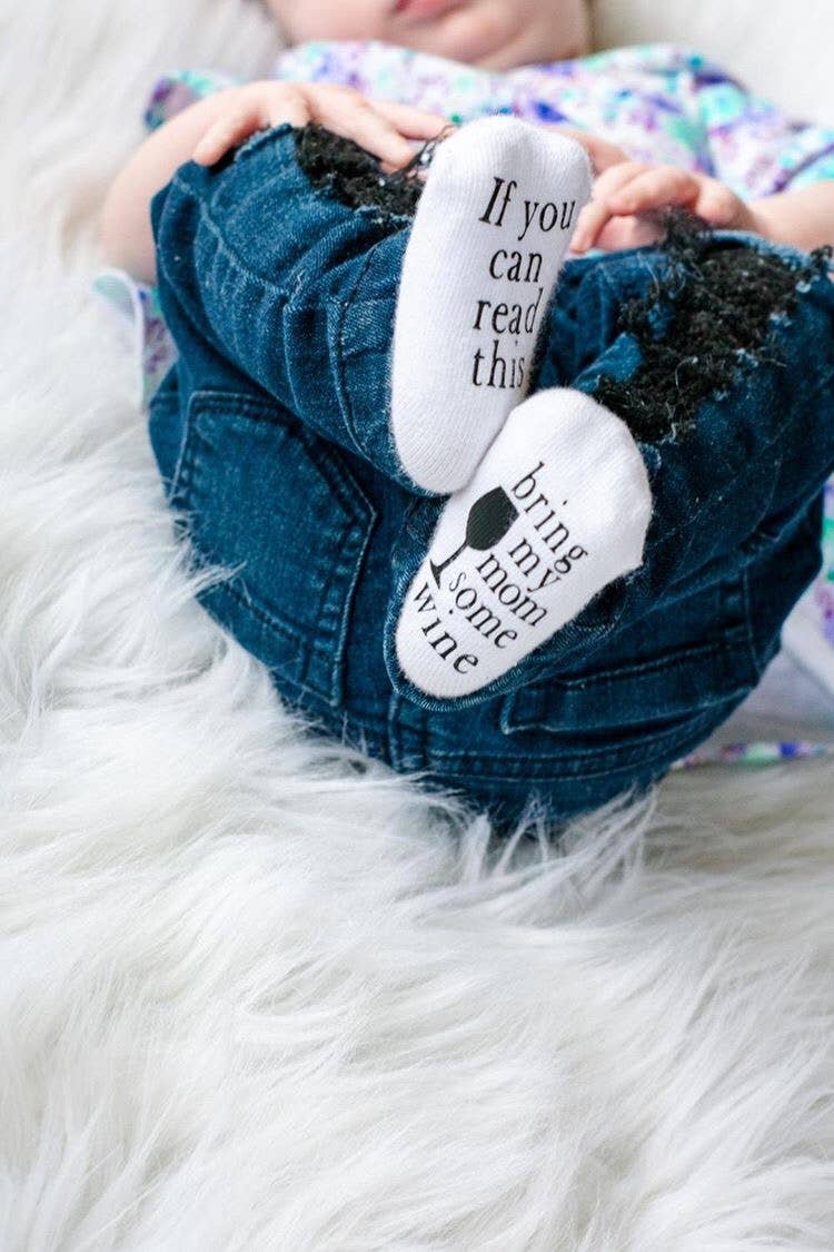 "Bring my Mom Some Wine" Baby Socks