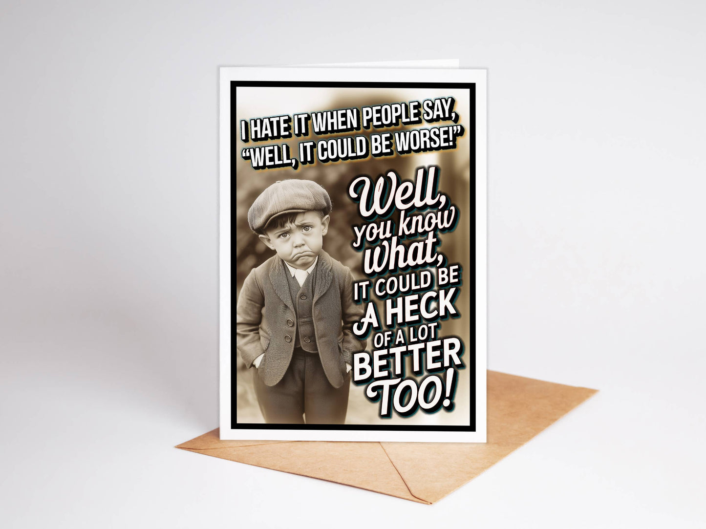 "It Could Be Worse" Funny Cards