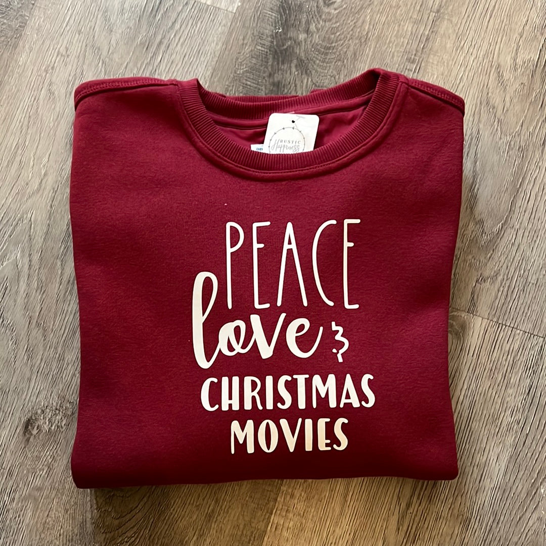 SALE "Peace, Love & Christmas Movies" Sweatershirt