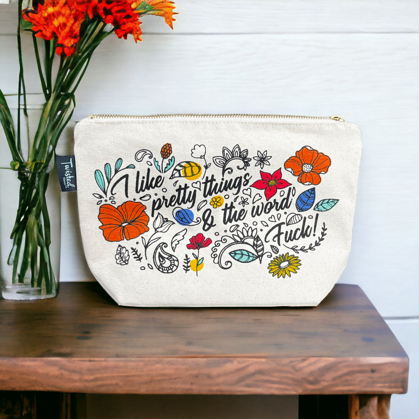 "I Like Pretty Things And The Word F<@k" Chic Cosmetic Bag