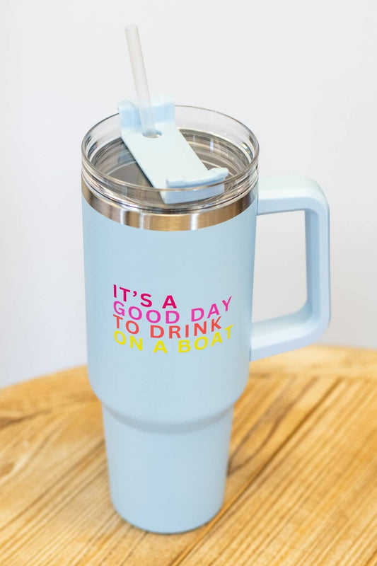 Light Blue Drink On A Boat 40oz Tumbler