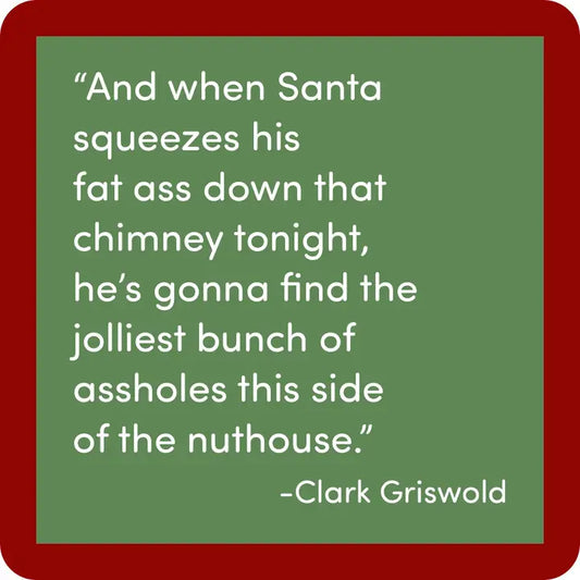 "Clark Griswold" Coaster