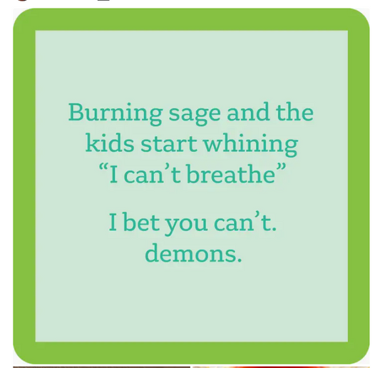 "Burning Sage" Coaster
