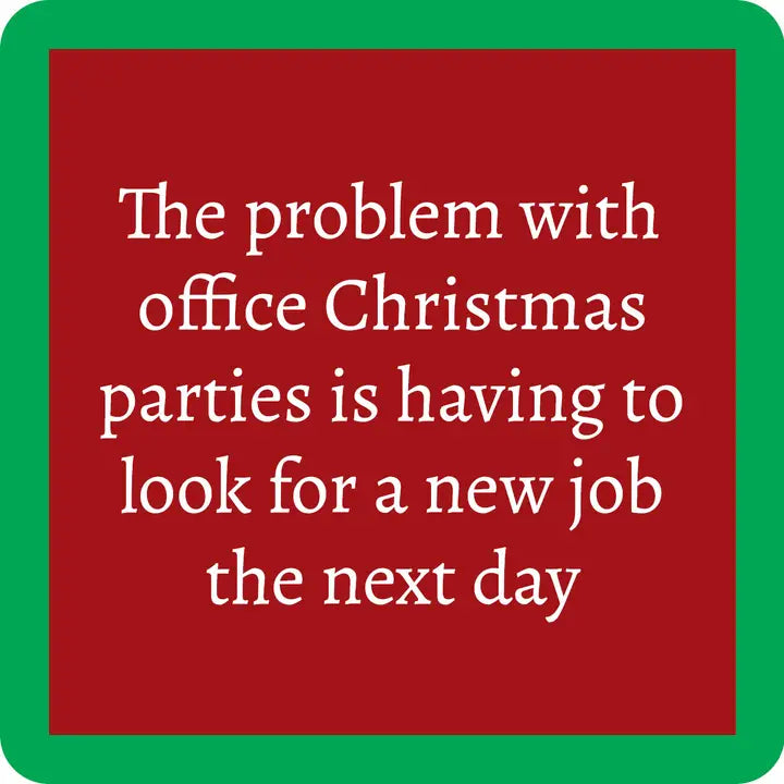 "The Problem with Christmas Parties" Coaster
