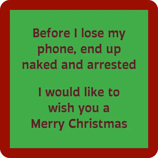 "Naked & Arrested Christmas" Coaster