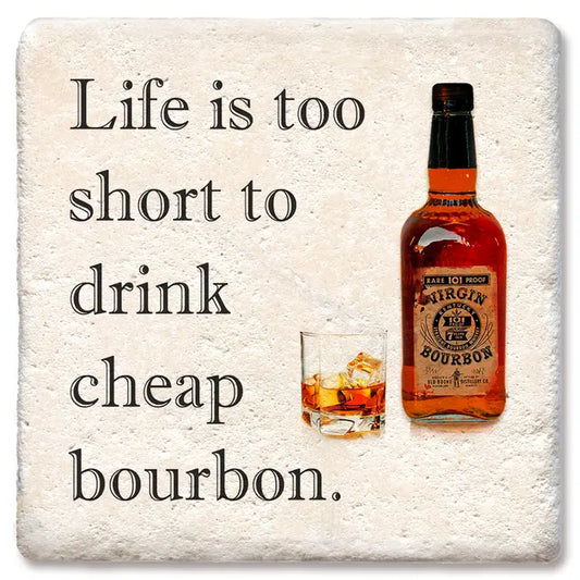 "Cheap Bourbon" Ceramic Coaster