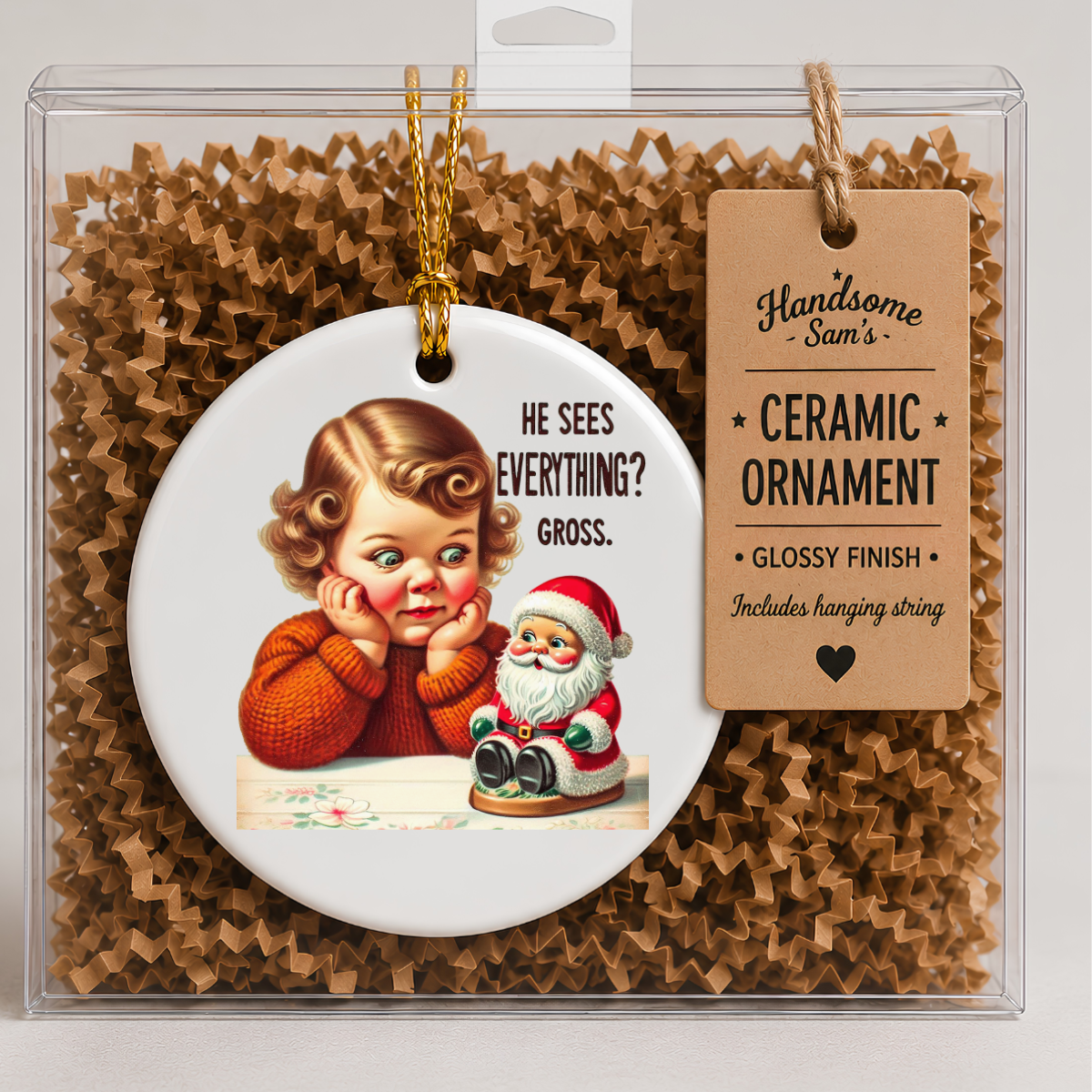 Funny Christmas Ceramic Ornament | Santa See's Everything