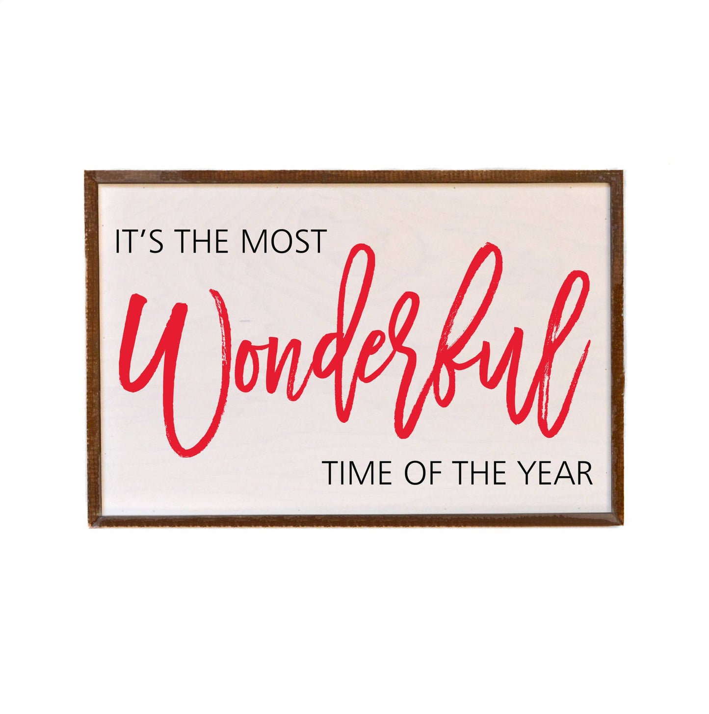 12x18 The Most Wonderful Time Of The Year Christmas Signs