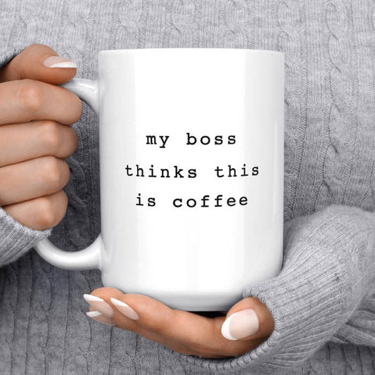 Funny Boss Coffee Mug 15oz