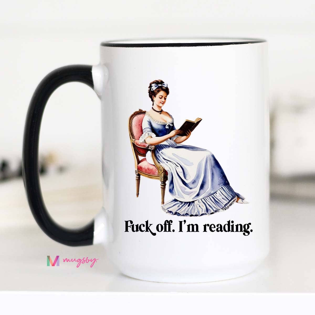 Fuck Off I'm Reading Coffee Mug: Black Rim/Handle / 15oz