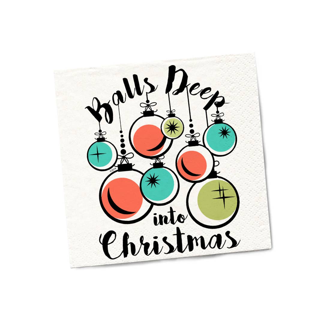 "Balls Deep into Christmas" Napkins