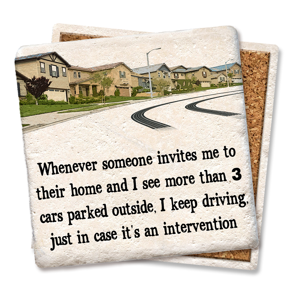 "Whenever someone invites me..." Ceramic Coaster