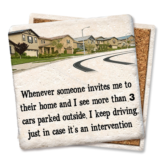 "Whenever someone invites me..." Ceramic Coaster