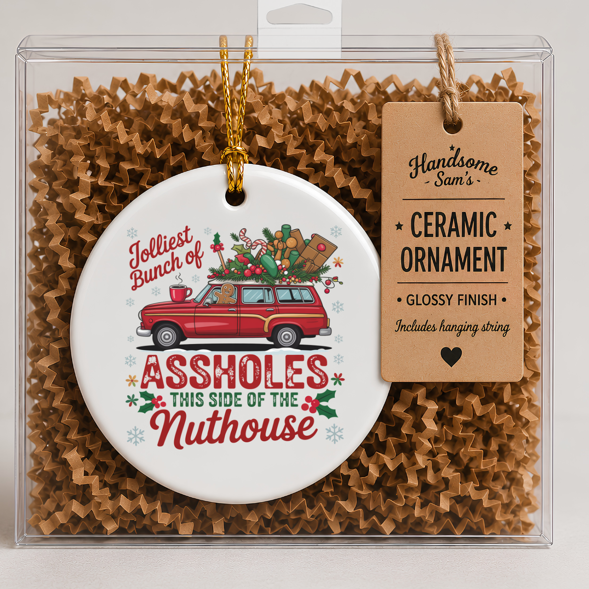 Funny Christmas Ceramic Ornament | Jolly Assholes