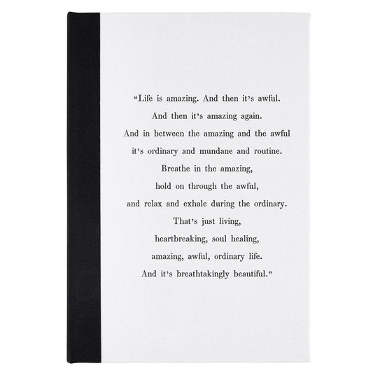 "Life is Amazing" Journal