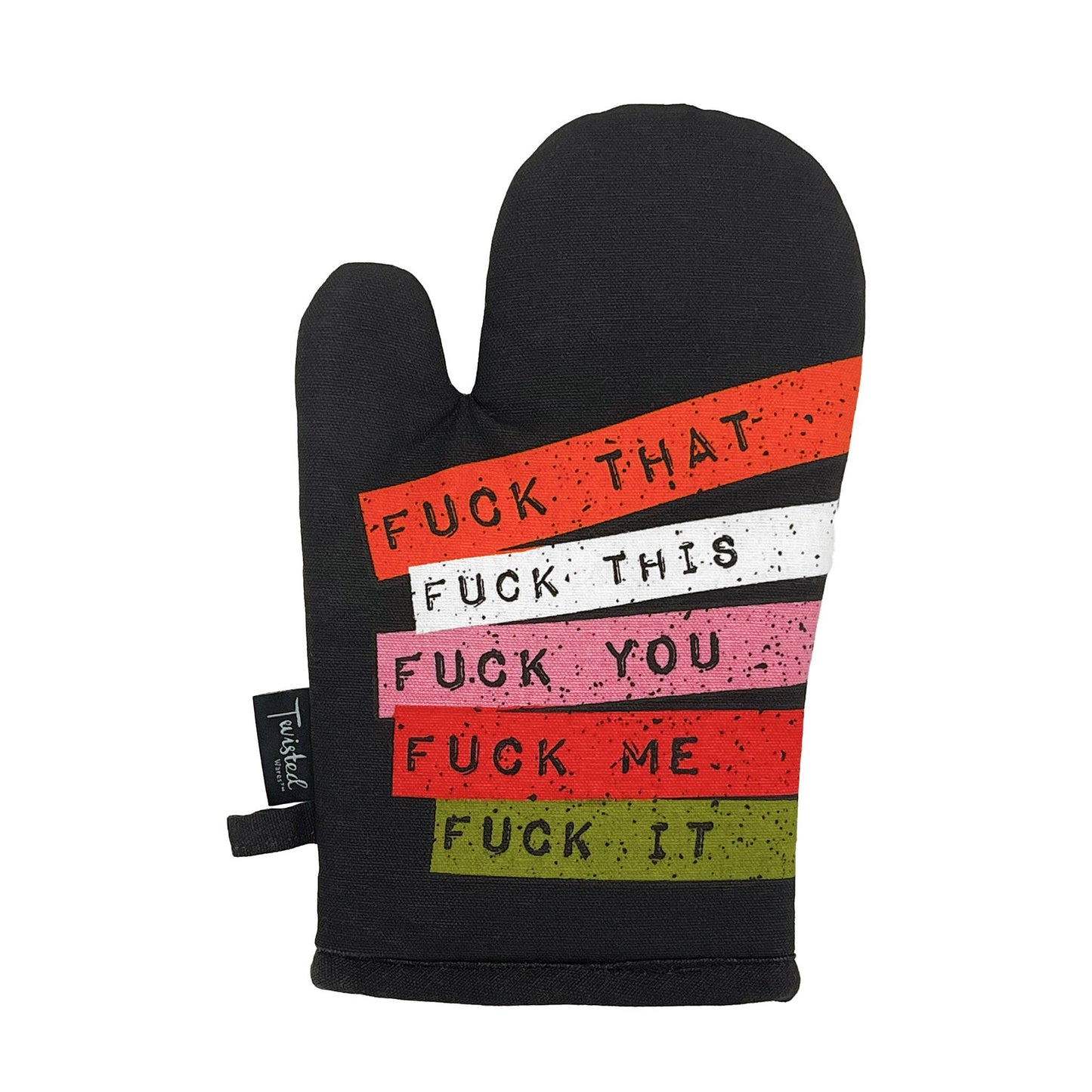 Fuck Everything Oven Mitt