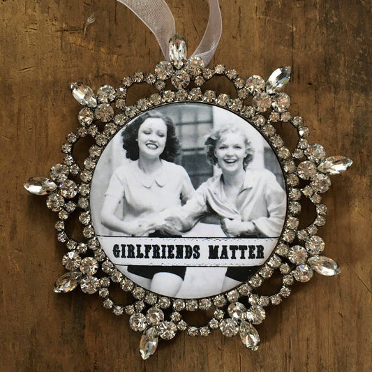 "Girlfriends Matter" Rhinestone Ornament