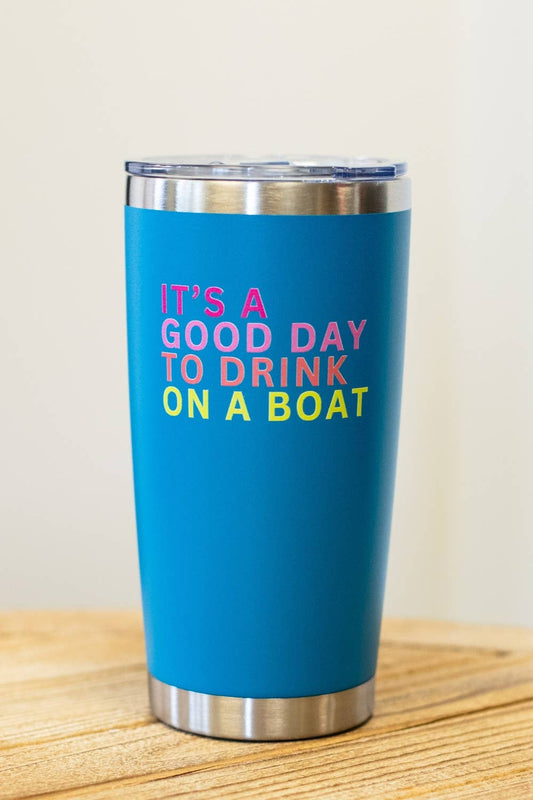 Blue "Drink On A Boat 20oz Tumbler