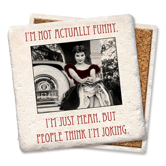 "I'm not Actually Funny"  Ceramic Coaster