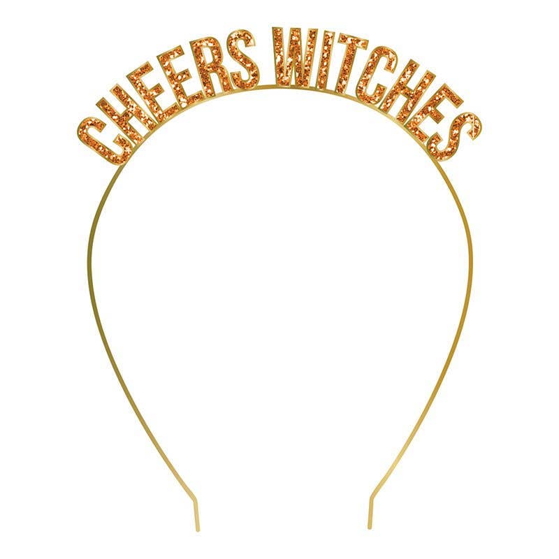 Metal Headband- "Cheers Witches"