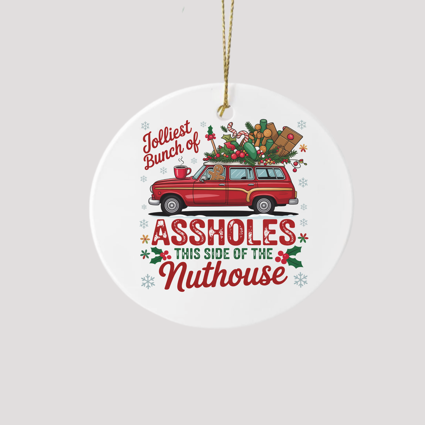 Funny Christmas Ceramic Ornament | Jolly Assholes