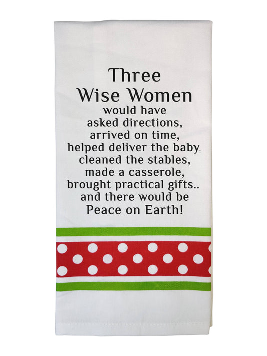 "Three Wise Women.....peace on Earth!"  CHRISTMAS TOWEL