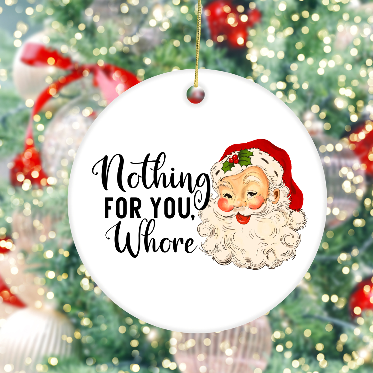 Funny Santa Christmas Ceramic Ornament | Nothing for you