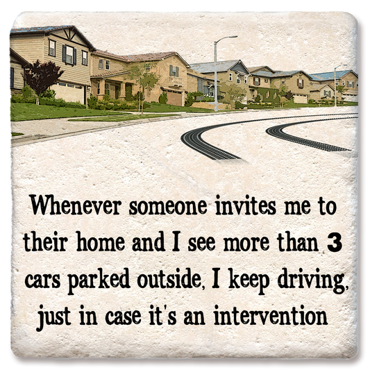 "Whenever someone invites me..." Ceramic Coaster