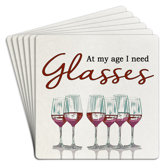 "At my age I need glasses" Paper Coaster 6 Pack