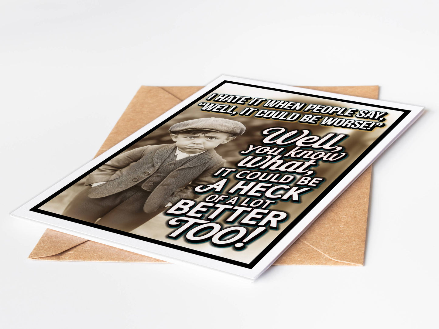 "It Could Be Worse" Funny Cards