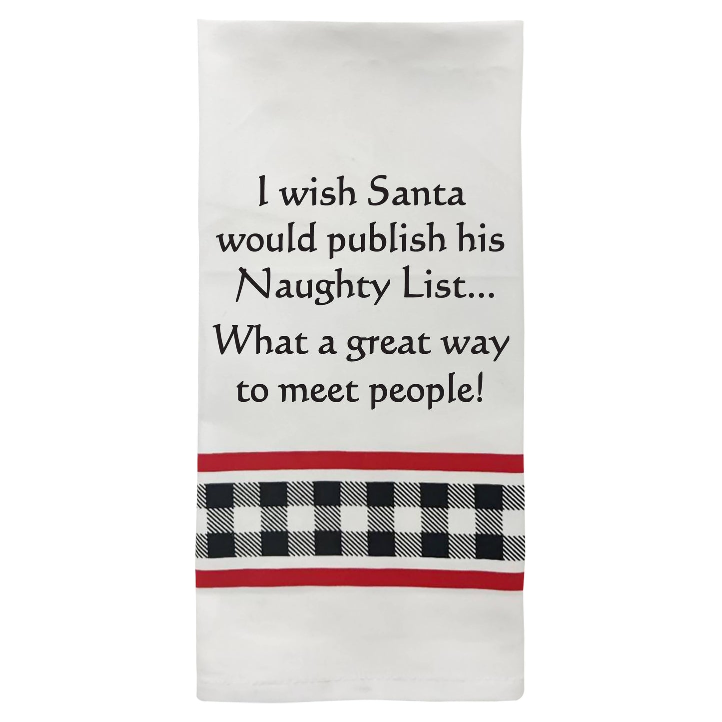 "I wish Santa would publish..." CHRISTMAS TOWEL