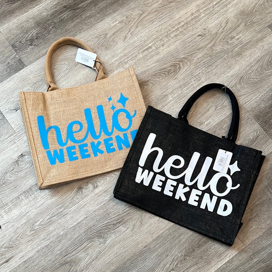 Hello Weekend Burlap Tote Bag