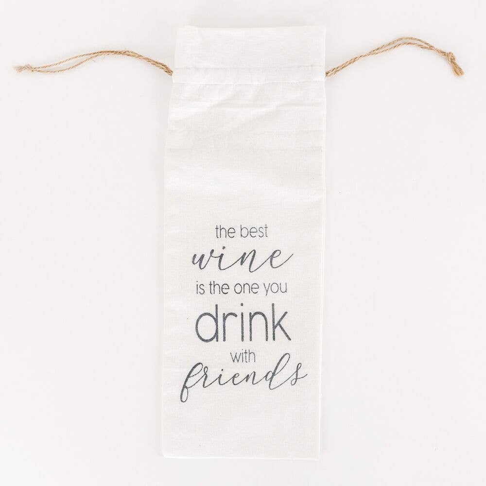 Linen wine bag-"The Best Wine Is The One You Drink With Friends"