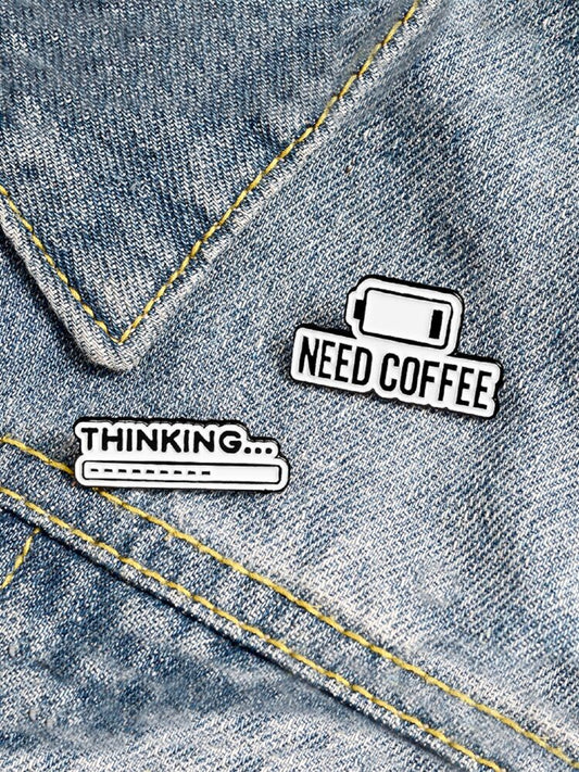 SALE "Need Coffee" and "Thinking..." Set of Pins