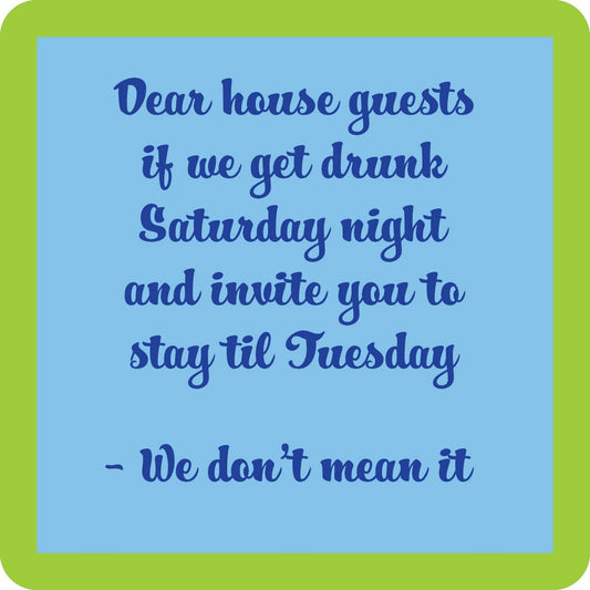 Dear House Guest