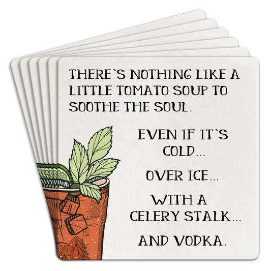 "Theres nothing like tomato soup..." Paper Coaster 6pk