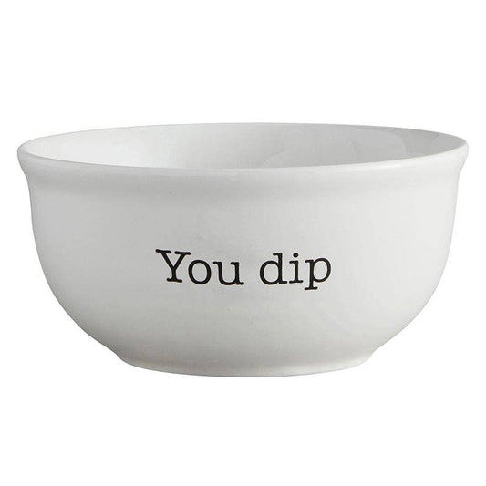 "You Dip" Bowl