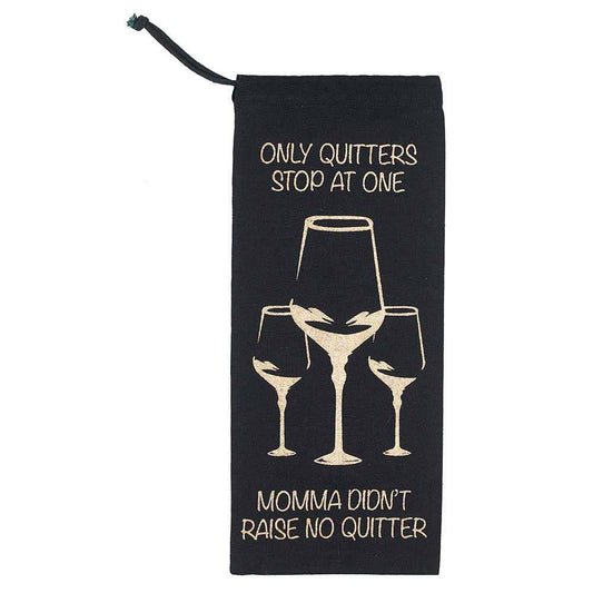 ONLY QUITTERS WINE BAG