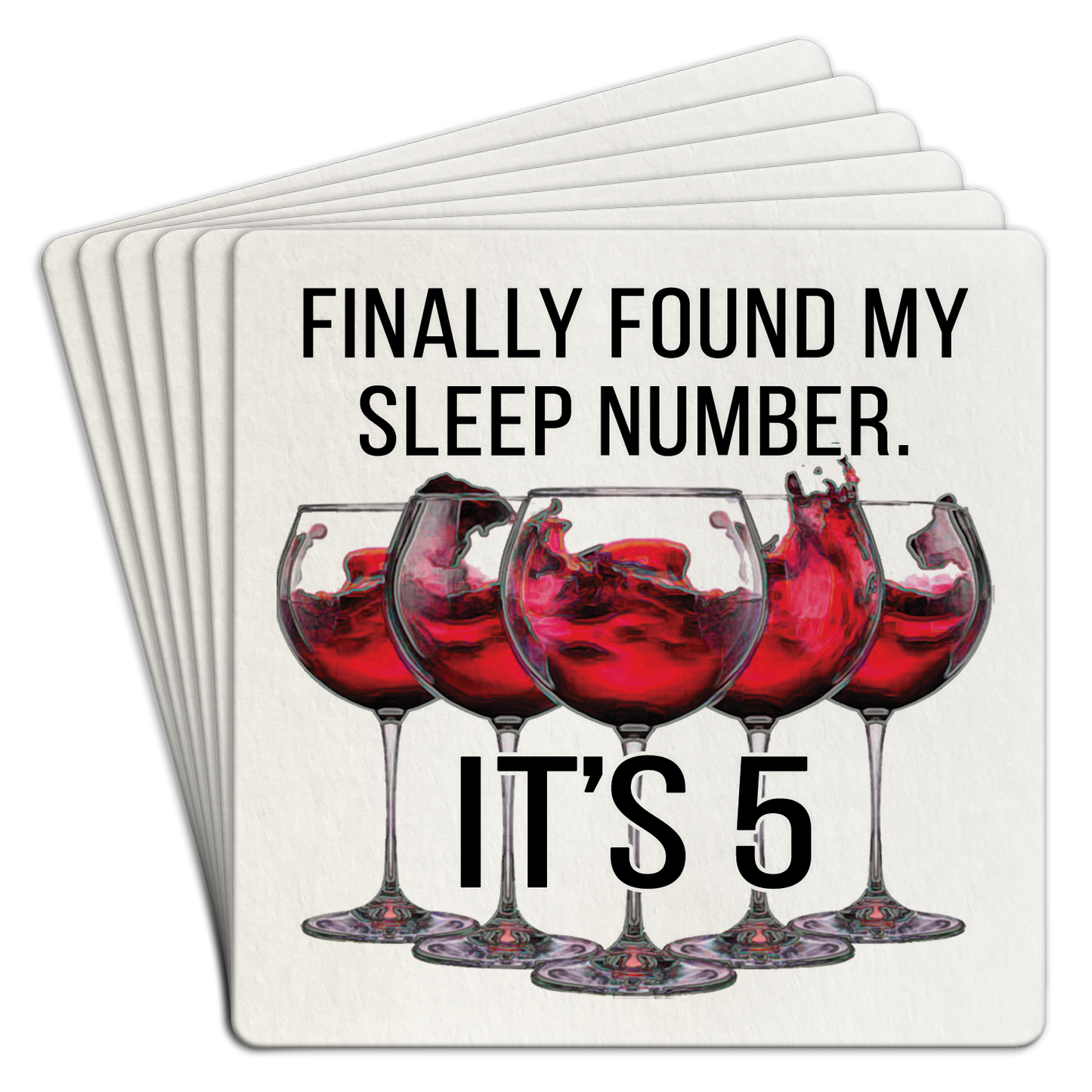 "Finally found my sleep number..." Paper Coaster 6pk