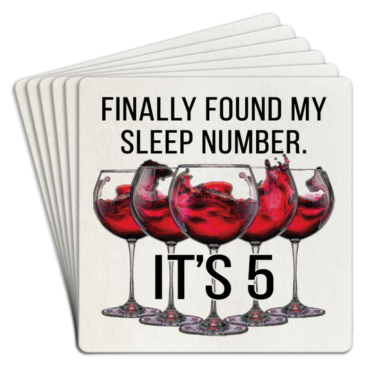 "Finally found my sleep number..." Paper Coaster 6pk