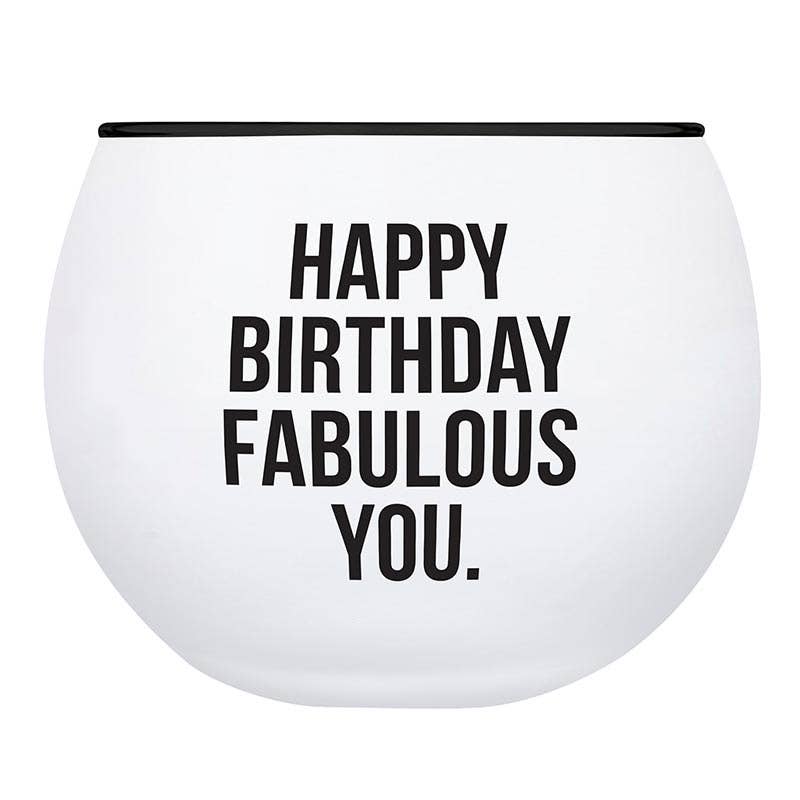 "HBD Fabulous You" Roly Poly Glass