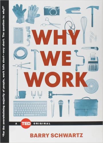 "Why We Work" hardcover book-Great for Graduation.