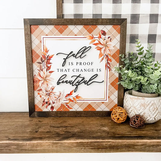 "Fall is Proof Change is Beautiful" large wall decor