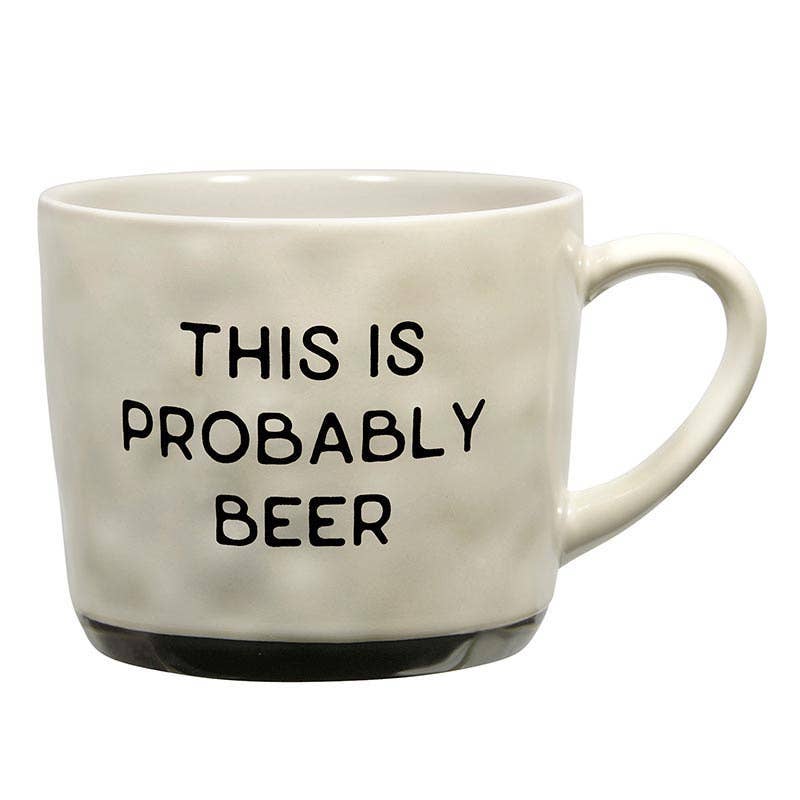 "This is Probably Beer" Mug