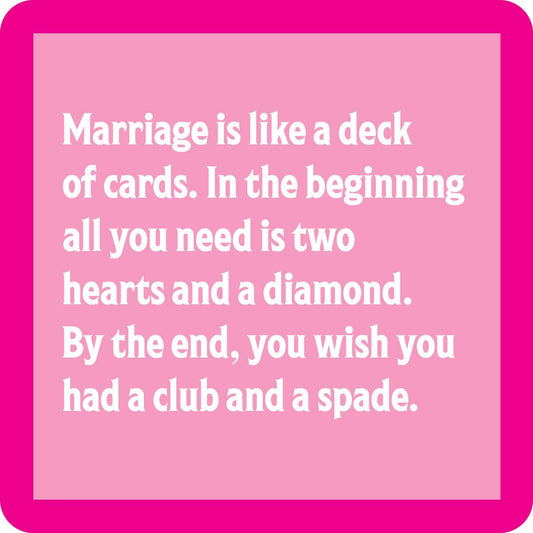 Marriage like a deck of cards coaster