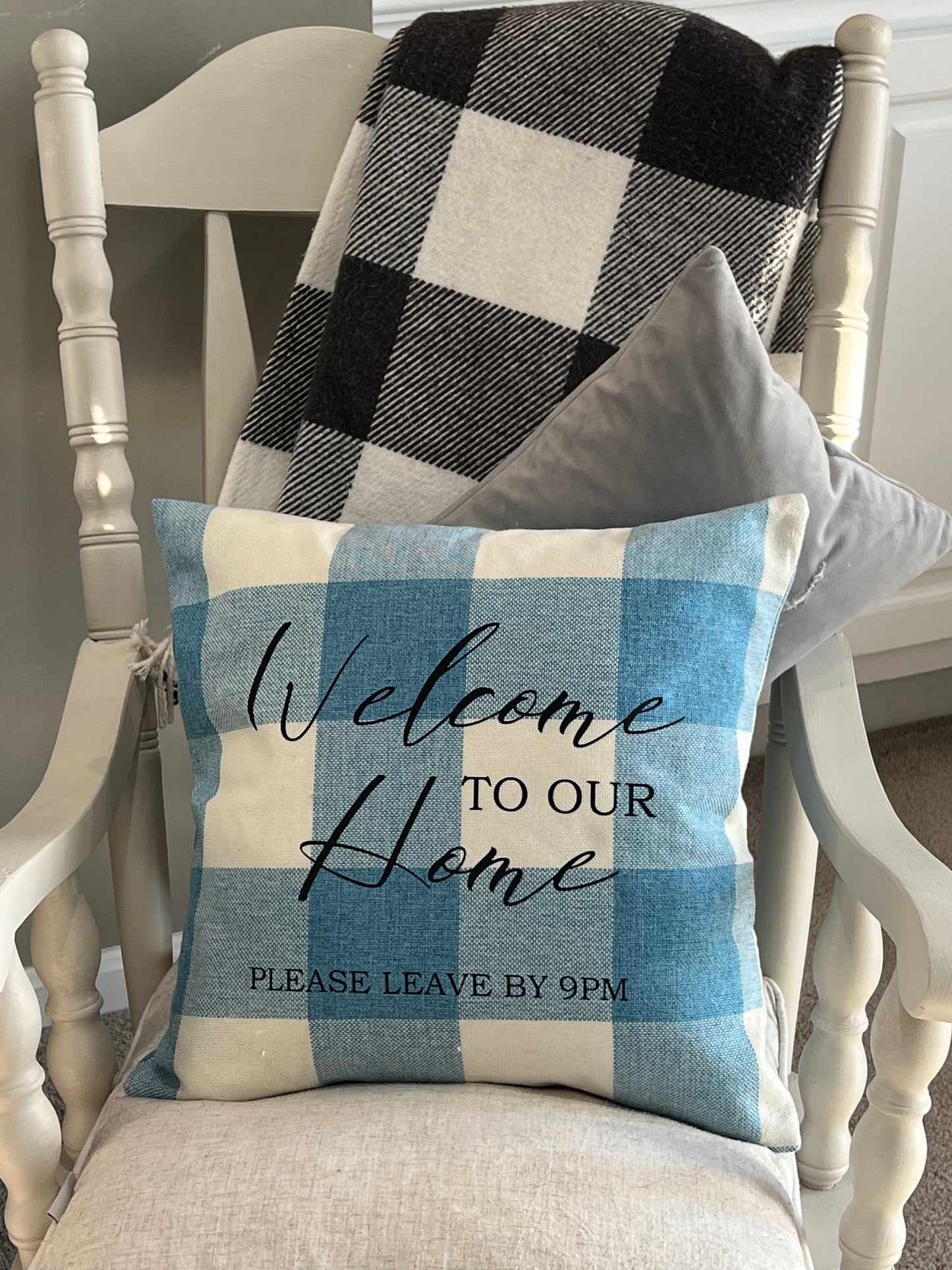 "Welcome to Our Home. Please Leave by 9PM" Buffalo Check Pillow Cover