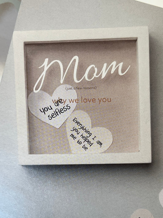 Reasons We Love Mom Box Sign